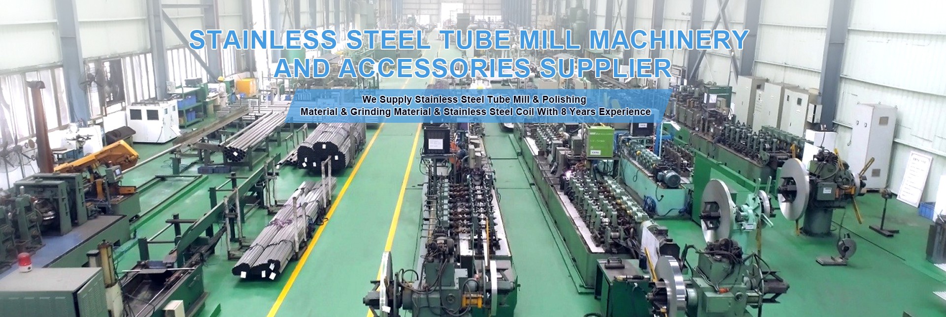 STAINLESS STEEL TUBE MILL